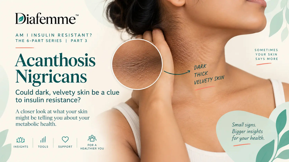 AM I INSULIN RESISTANT? Part 3: Acanthosis Nigricans